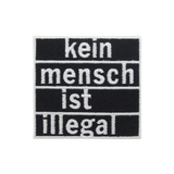 Klett Patch - Kein Mensch ist illegal | FCK NZS Klett Patches, Aufnäher, FCKNZS Klettpatches, Badge, Anti AFD Klettpatch, Finally Home