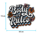My Body My Rules Patch mit der Maße: 7,3 x 8,5 cm