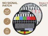 No Signal Patch mit Bügelfolie, Firmenlogo "Finally Home". Aufbügeln (Bügeleisen), Aufnähen (Nadel & Faden), Aufkleben (Textilkleber).