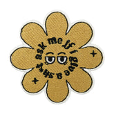 Gelber Blumen Ask Me If I Give A Shit Patch
