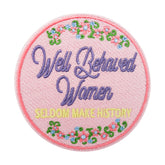 Pinker Well Behaved Women Patch