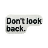 Don't look back patch | Saying, meme iron-on patch | Cool DIY patch