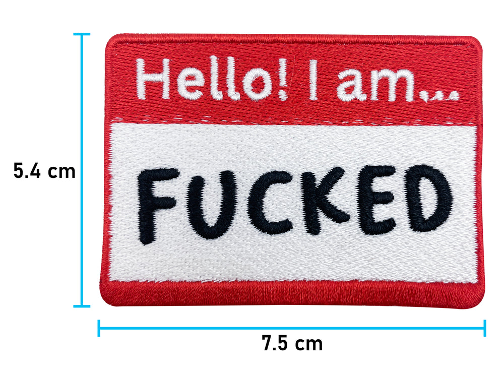 Hello! I am F**** Patch mit der Maße: 5,4 x 7,5 cm