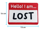 Hello! I am ... Lost Patch | Lustiger Namensschild Flicken | Aufnäher