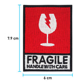 Fragile Patch mit der Maße: 7,9 x 6 cm