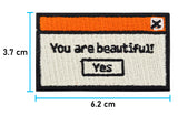 You are beautiful Patch mit der Maße: 3,7 x 6,2 cm