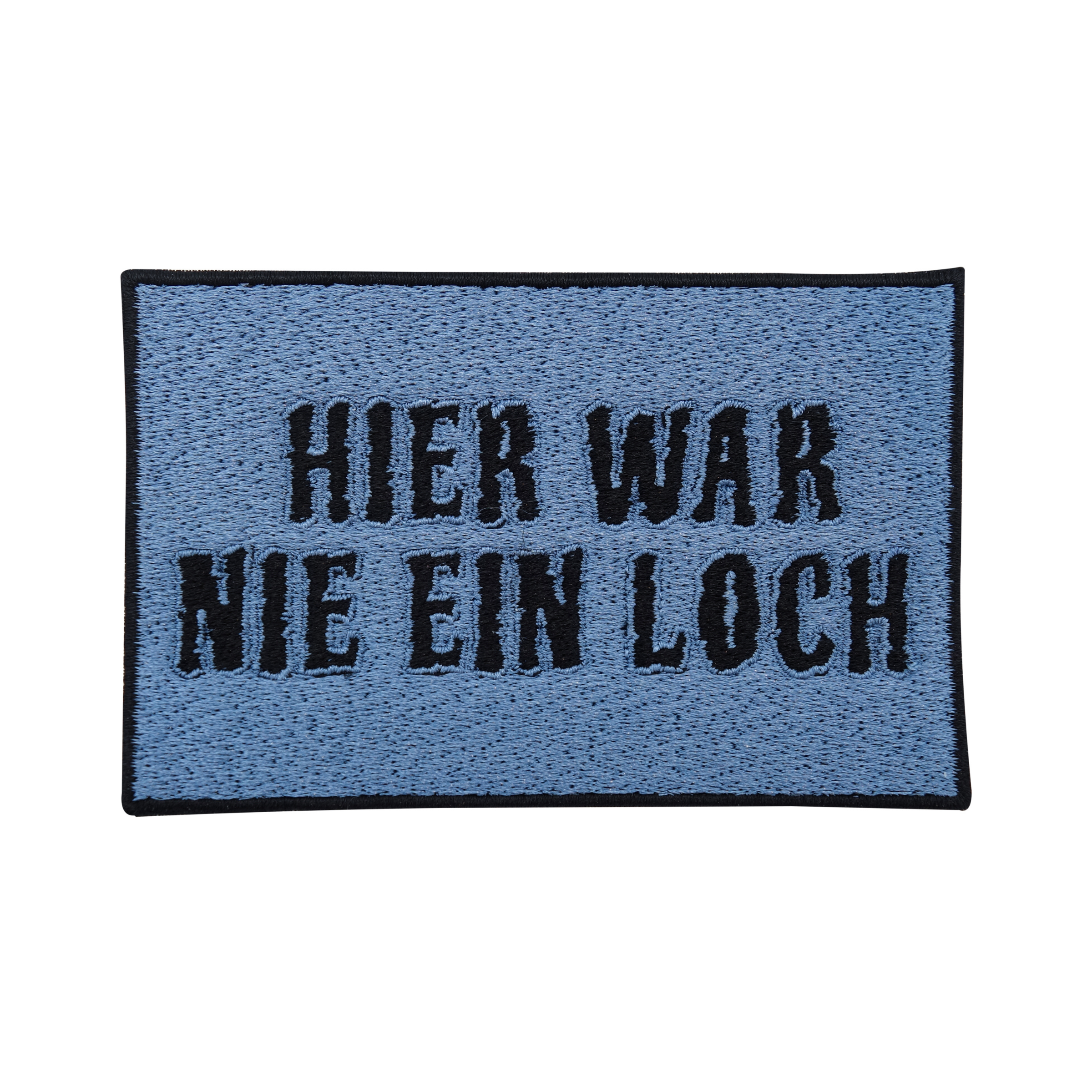 Hier war nie ein Loch Jeansstoff Bügelflicken, Lustiger Flicken für Jeans & Jeansjacken
