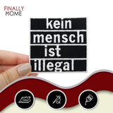 Klett Patch - Kein Mensch ist illegal | FCK NZS Klett Patches, Aufnäher, FCKNZS Klettpatches, Badge, Anti AFD Klettpatch, Finally Home