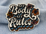 My Body My Rules Patch auf blauer Jeans