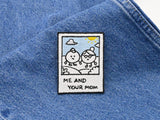 Me and Your Mom | Foto Retro Patches, Lustige Mutter Bügelbilder, Old School Spruch Aufbügler, Witziger Aufnäher, Vintage Flicken, Finally Home Patch zum Aufbügeln