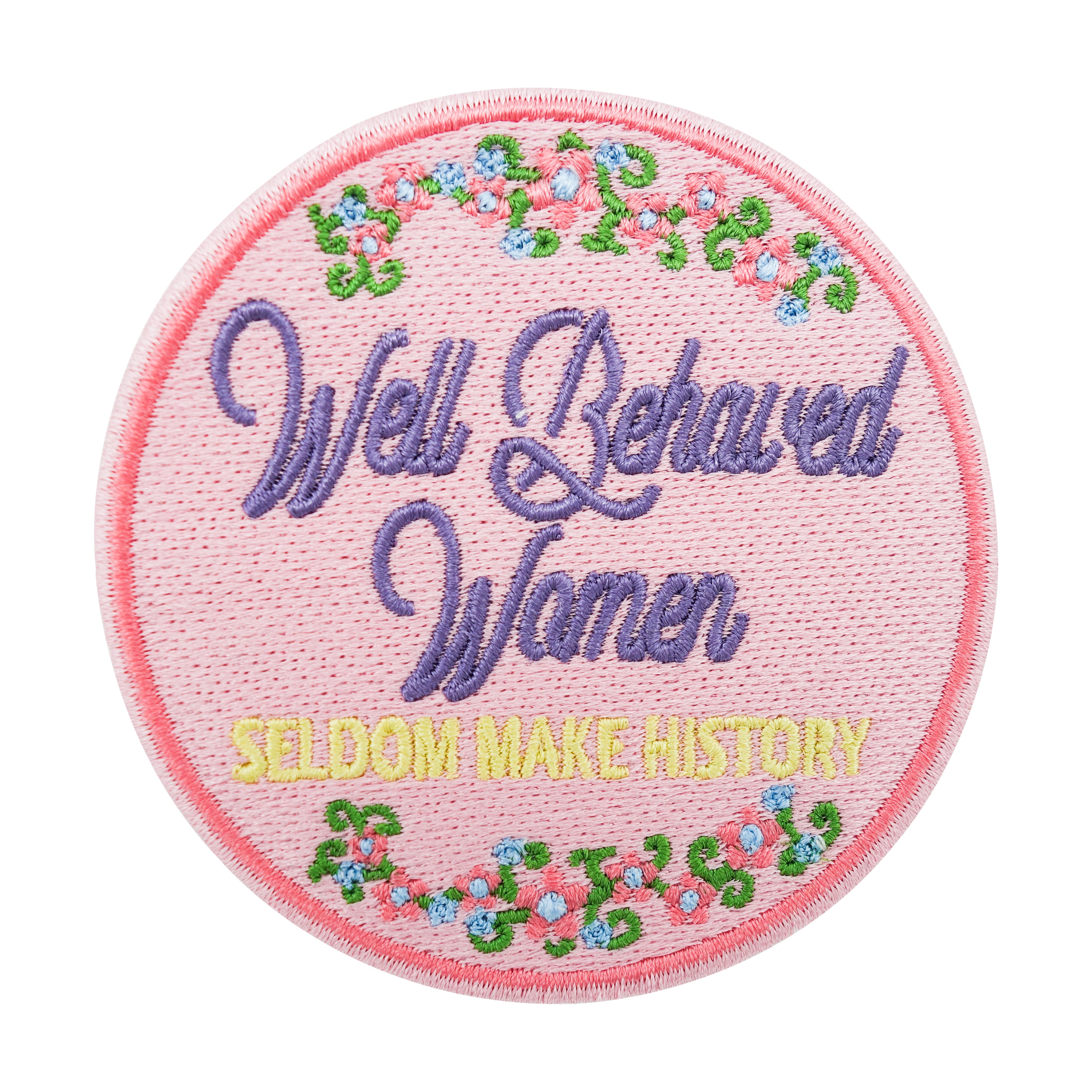 Pinker Well Behaved Women Patch