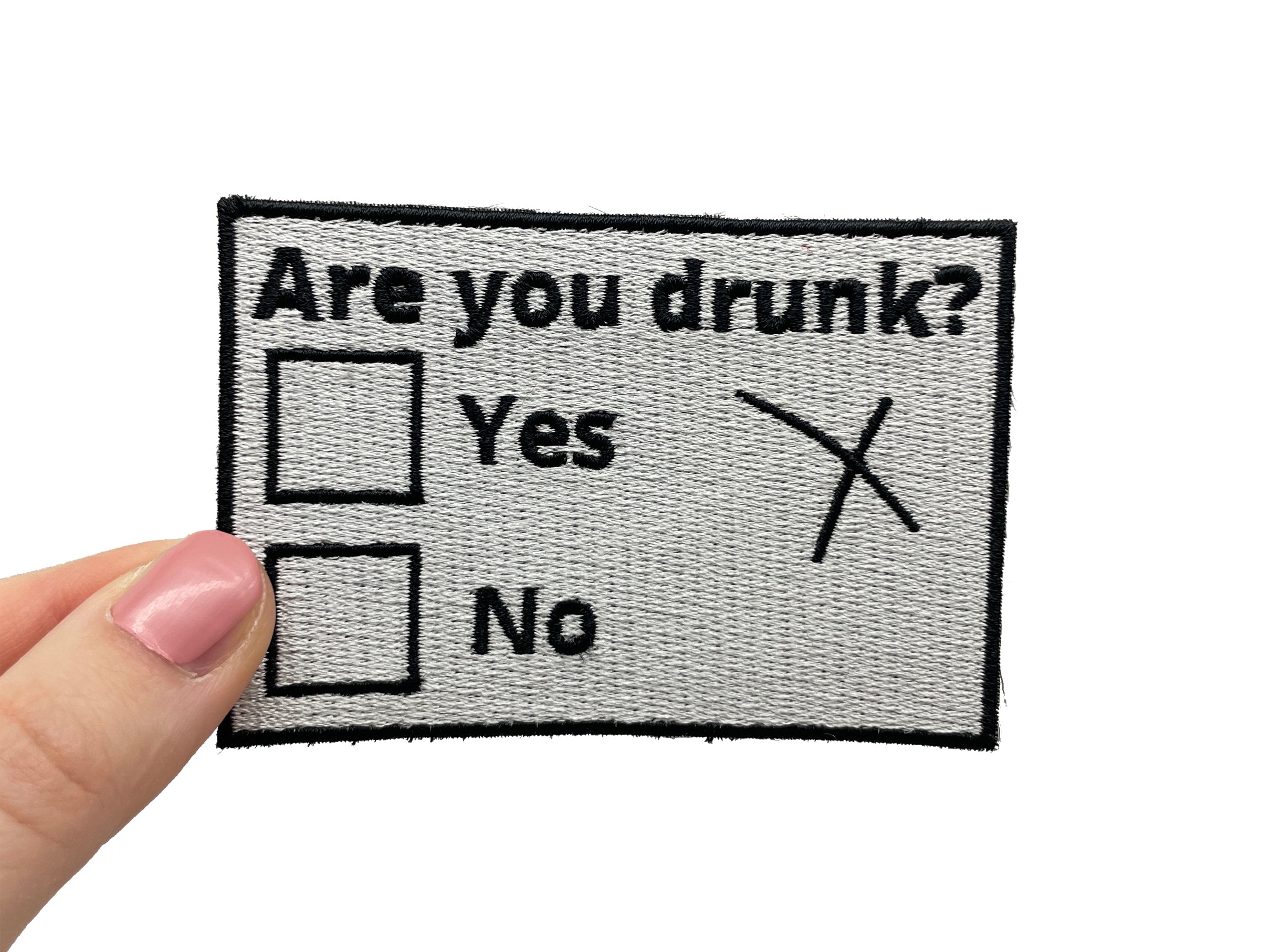 Are you Drunk? Patch gehalten von einer Frauenhand 