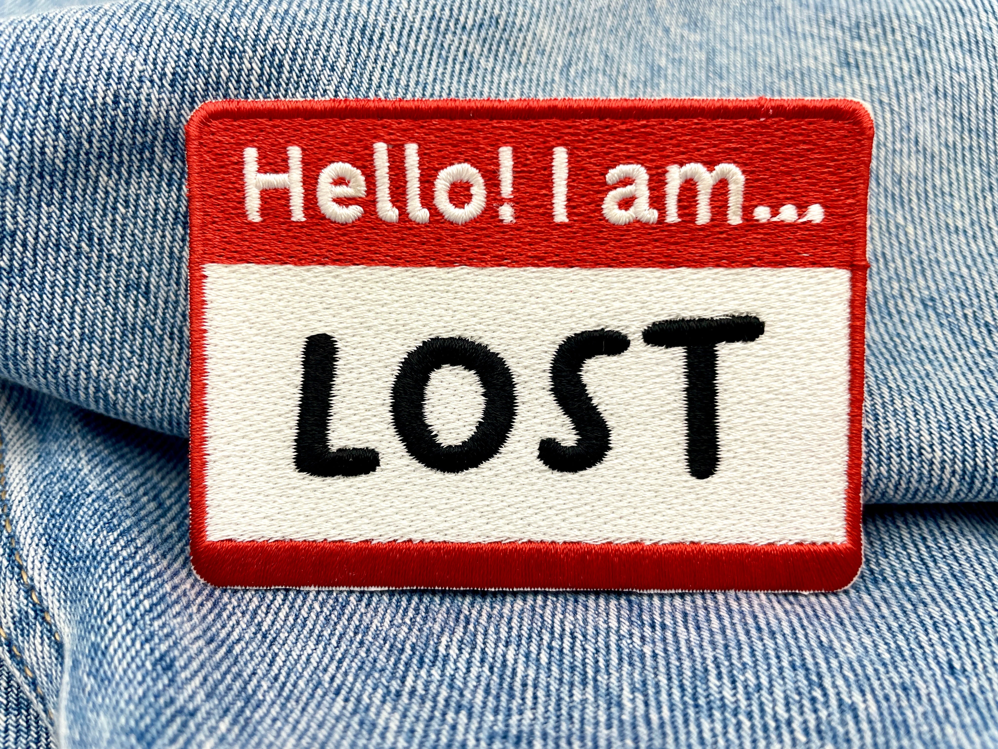 Hello! I am ... Lost Patch | Lustiger Namensschild Flicken | Aufnäher