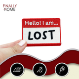 Hello! I am ... Lost Klett Patch | Lustige Klett Patches, Aufnäher, Bundeswehr Klettpatches, Meme Badge, Spruch Klettpatch, Finally Home