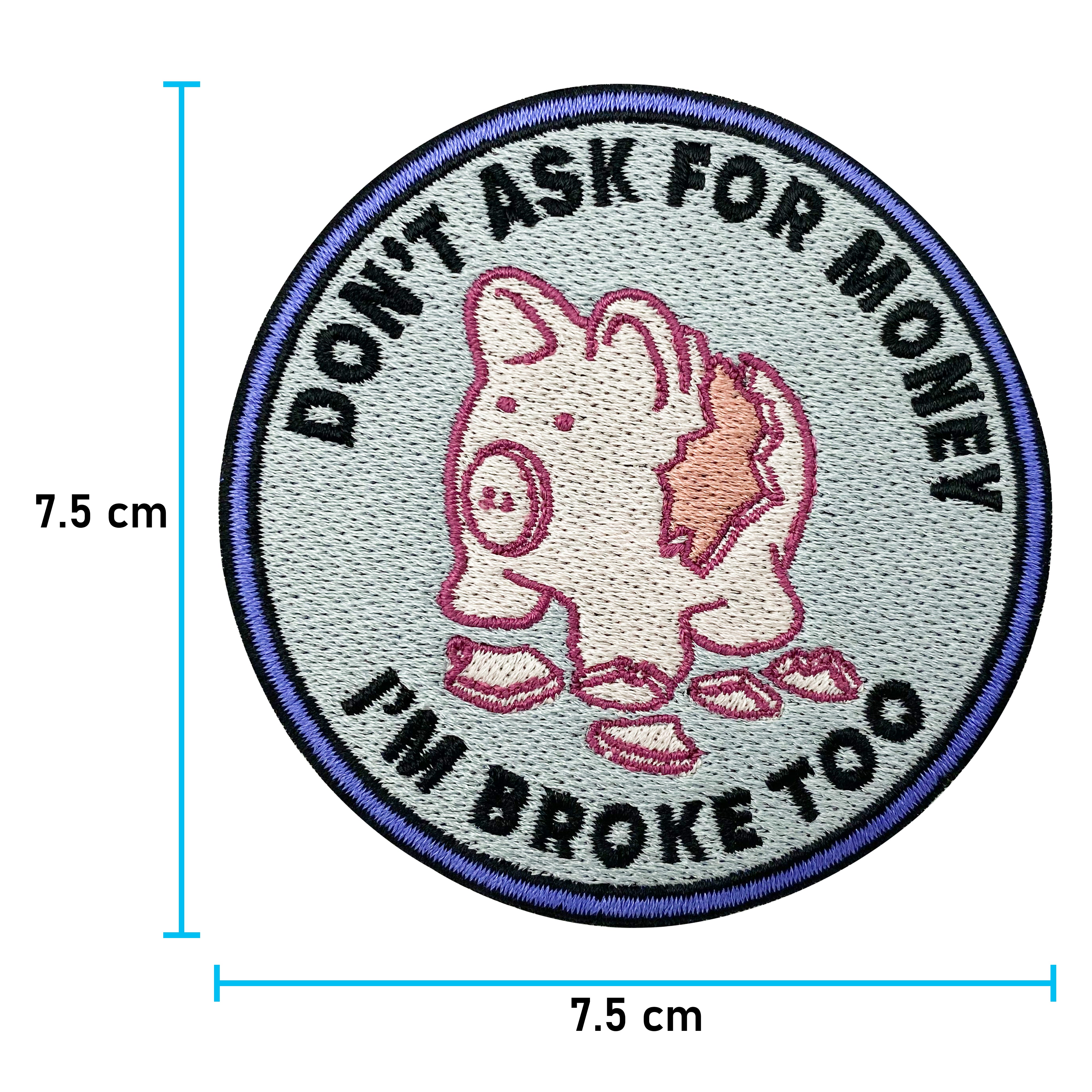 Don't ask for Money I'm Broke too Patch | Funny Money Patches