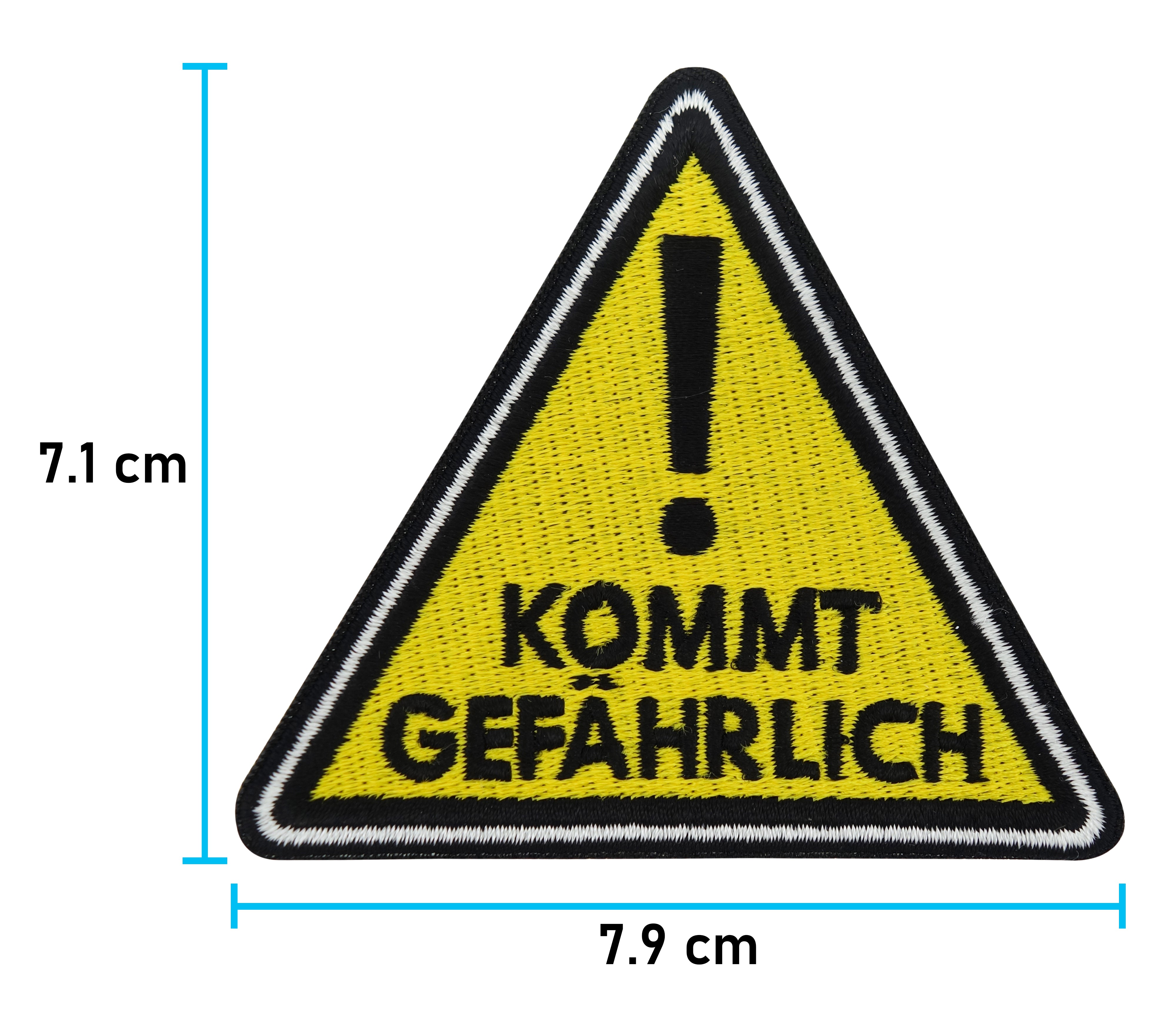 Kommt Gefährlich Patch mit der Maße: 7,1 x 7,9 cm 